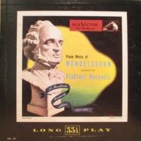 RCA Victor : Horowitz - Mendelssohn Works